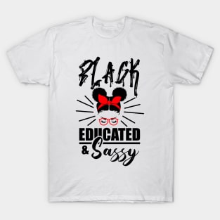 Black American Woman. Black Educated And Sassy. Afro American Art T-Shirt